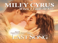 Miley Cyrus - When I Look At You