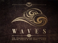 Tomorrowland Anthem 2014 - Dimitri Vegas & Like Mike vs W&W - Waves
