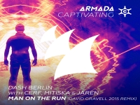 Dash Berlin with Cerf, Mitiska & Jaren - Man On The Run (David Gravell Remix)