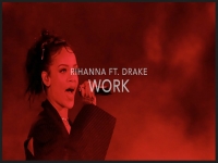 Rihanna ft. Drake - Work