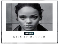 Rihanna - Kiss It Better