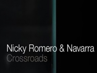 Nicky Romero & Navarra - Crossroads