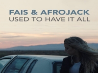 Fais & Afrojack - Used To Have It All