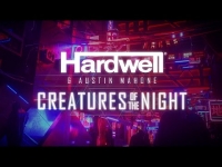 Hardwell & Austin Mahone - Creatures Of The Night