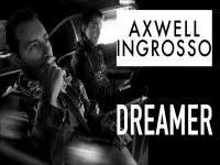 Axwell /\ Ingrosso ft. Trevor Guthrie - Dreamer