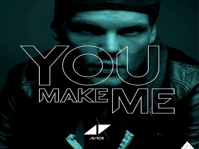 Avicii - You Make Me