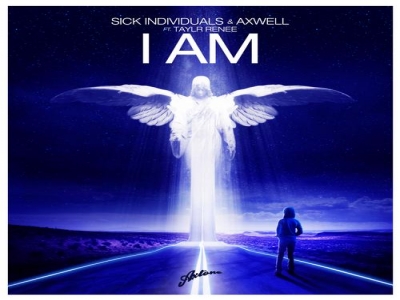 Sick Individuals and Axwell ft. Taylr Renee - I AM