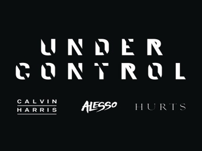 Calvin Harris & Alesso - Under Control ft. Hurts