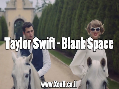 Taylor Swift - Blank Space