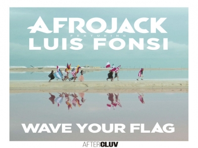 Afrojack ft. Luis Fonsi - Wave Your Flag