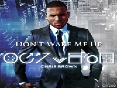 Chris Brown - Don't Wake Me Up