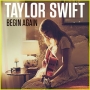 Taylor Swift - Begin Again