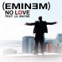 Eminem - No Love ft. Lil Wayne