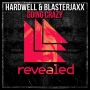 Hardwell & Blasterjaxx - Going Crazy